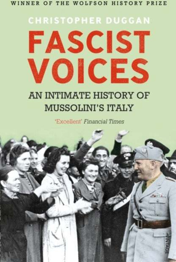 Fascist Voices av Christopher Duggan
