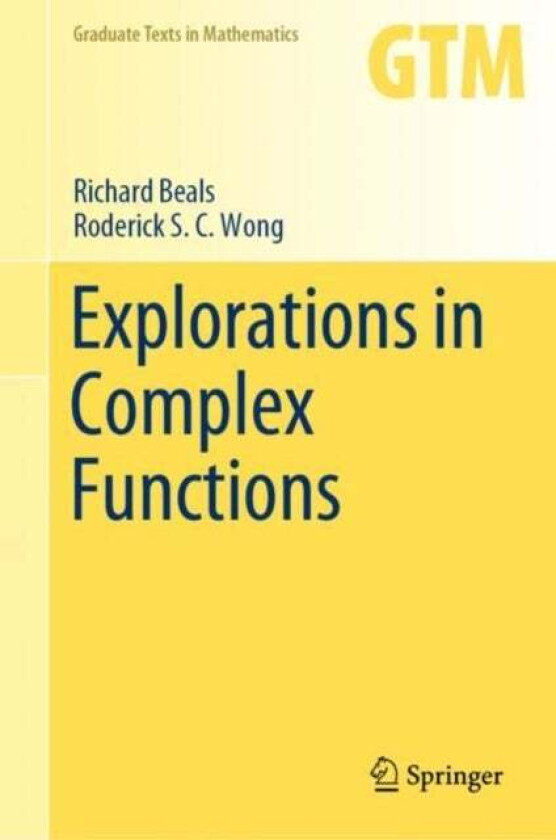 Explorations in Complex Functions av Richard Beals, Roderick S. C. Wong