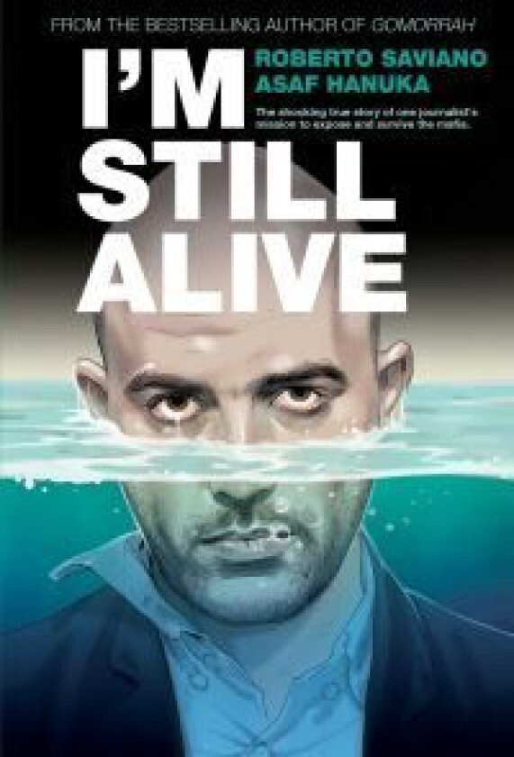 I&#039;m Still Alive av Roberto Saviano