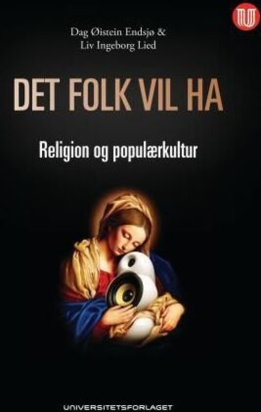 Det folk vil ha av Dag Øistein Endsjø, Liv Ingeborg Lied