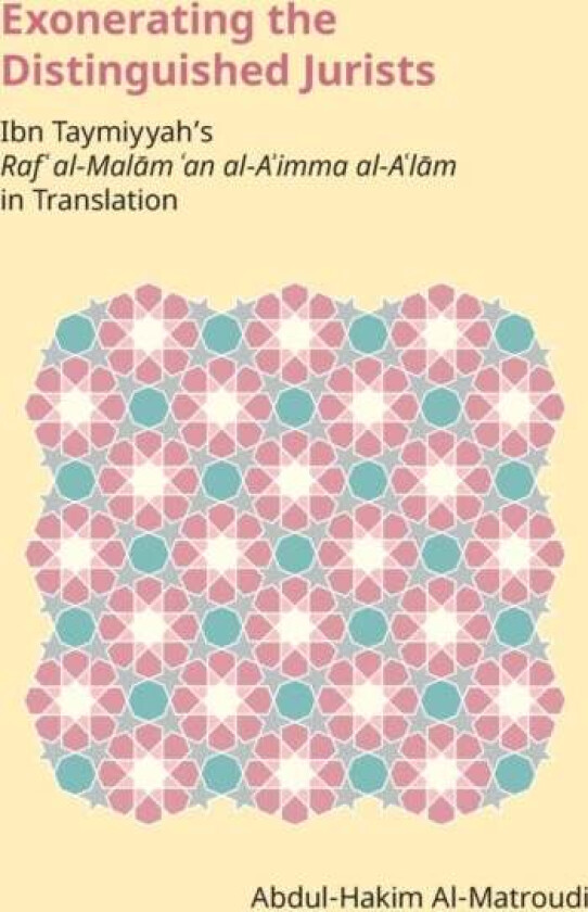 Exonerating the Distinguished Jurists av Abdul-Hakim Al-Matroudi