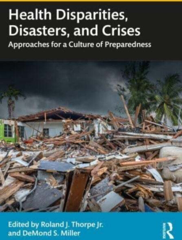 Health Disparities, Disasters, and Crises