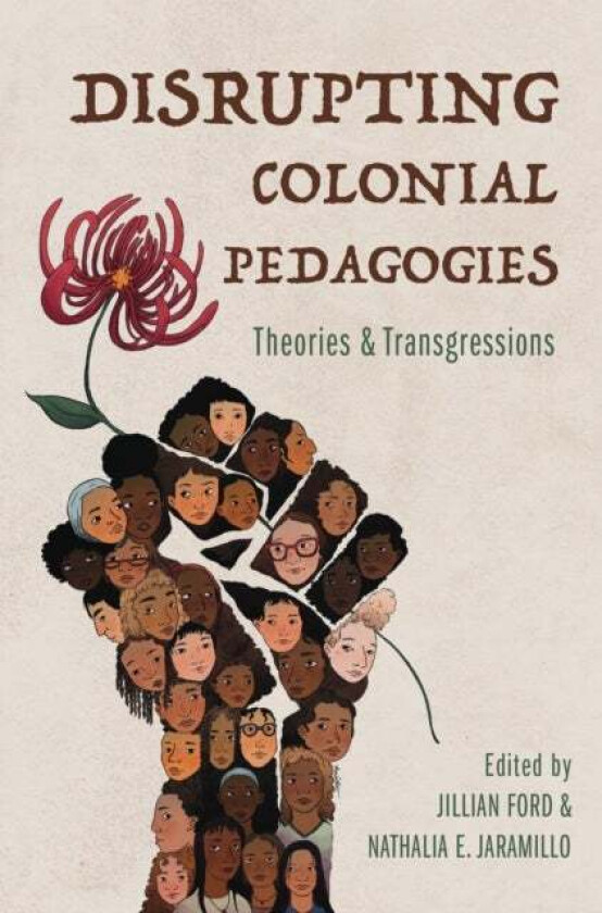 Disrupting Colonial Pedagogies