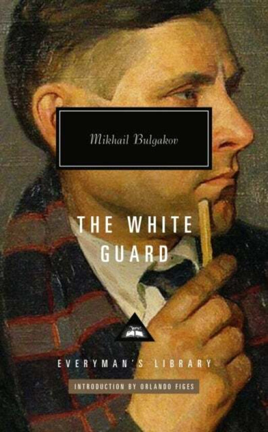 The White Guard Av Mikhail Bulgakov