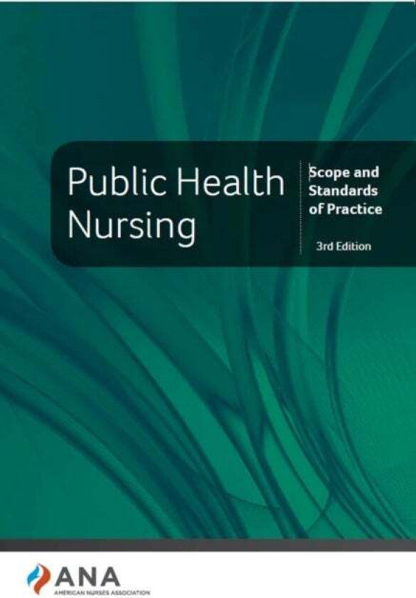 Public Health Nursing av American Nurses Association