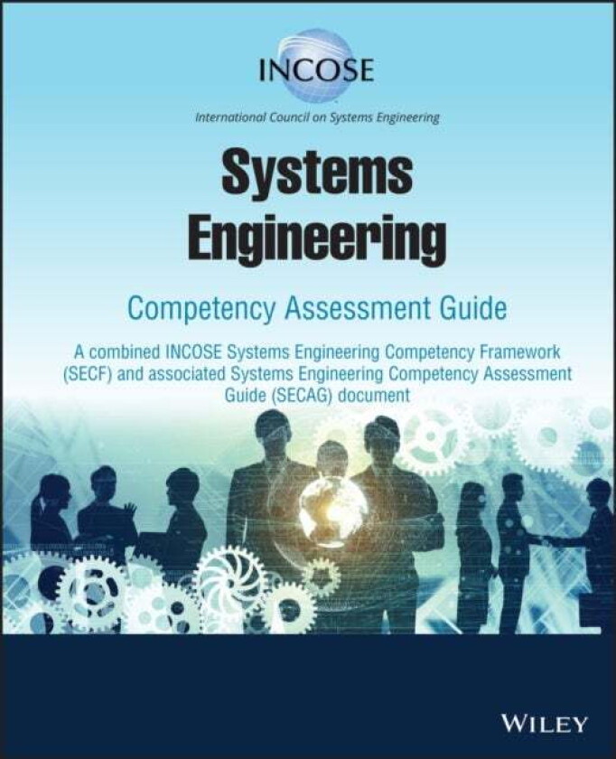 Systems Engineering Competency Assessment Guide av INCOSE
