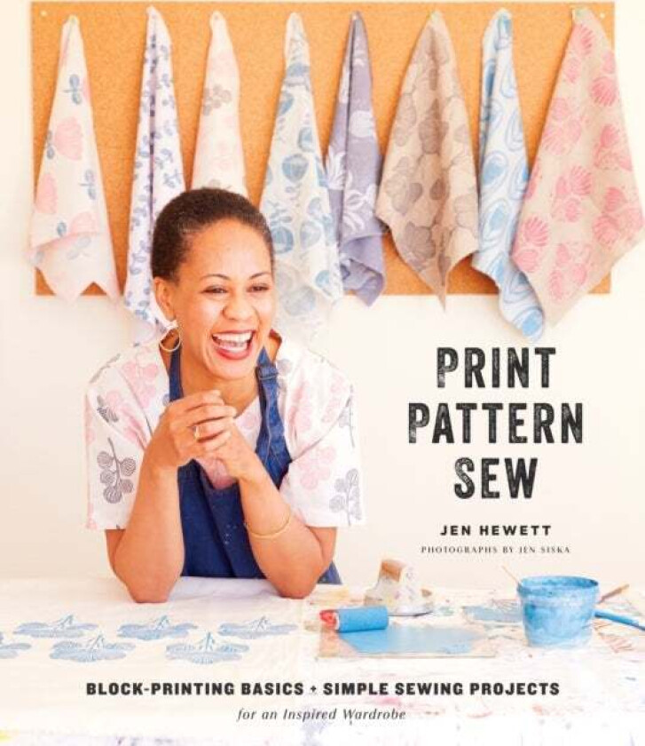 Print, Pattern, Sew av Jen Hewett