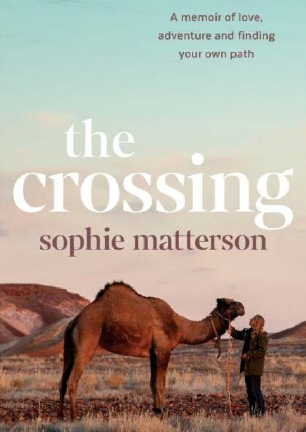 The Crossing Av Sophie Matterson