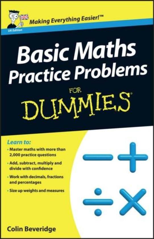 Basic Maths Practice Problems For Dummies av Colin Beveridge