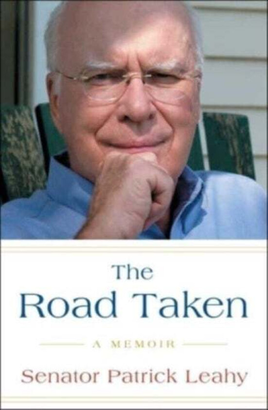 The Road Taken Av Patrick Leahy
