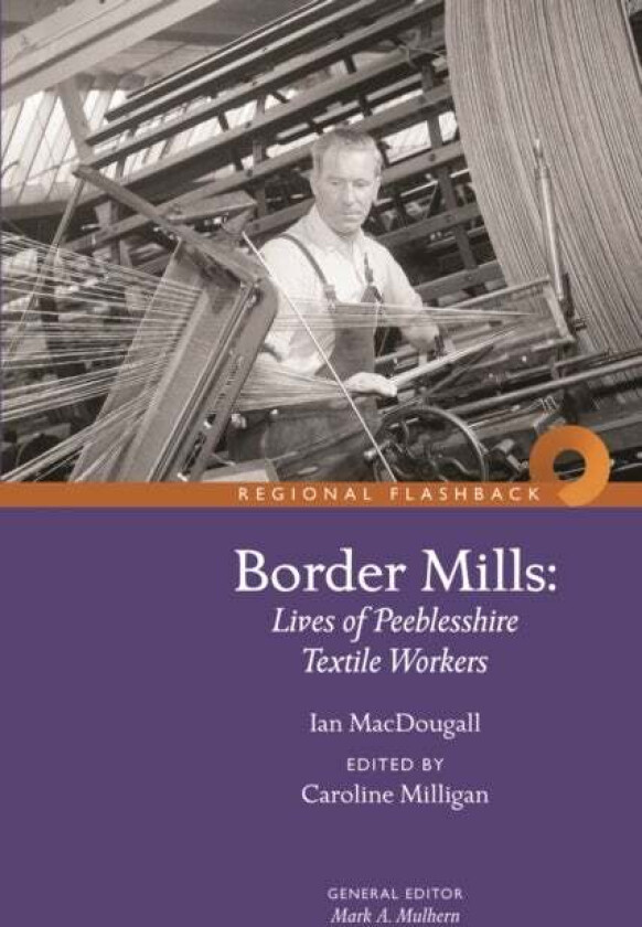 Border Mills av Ian MacDougall