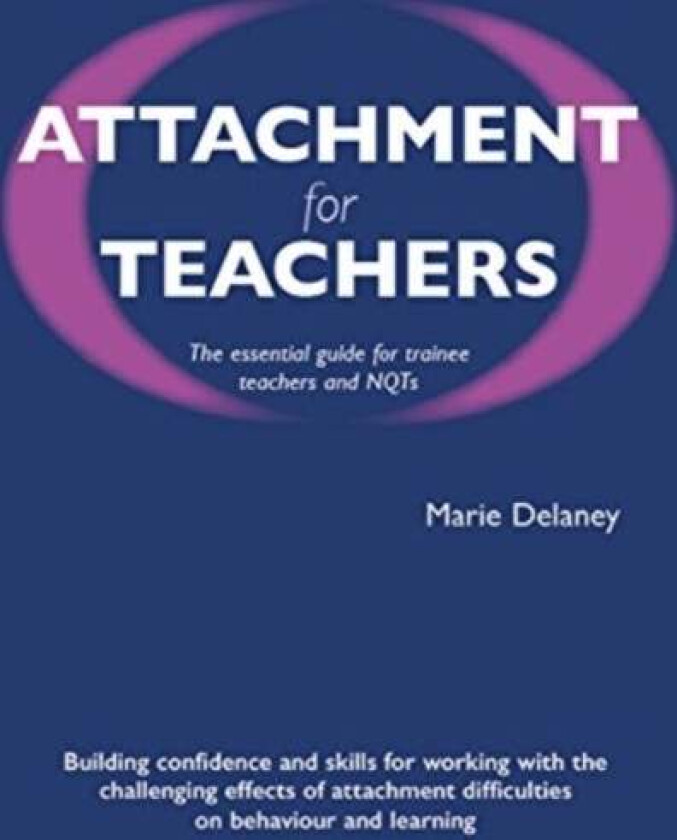 Attachment for Teachers av Marie Delaney