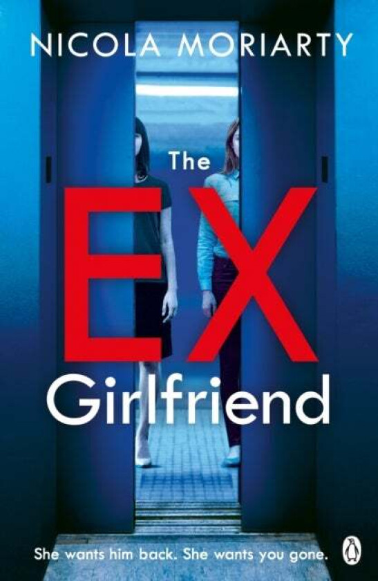 The Ex-Girlfriend av Nicola Moriarty