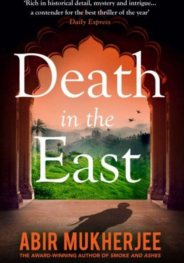 Death in the East av Abir Mukherjee