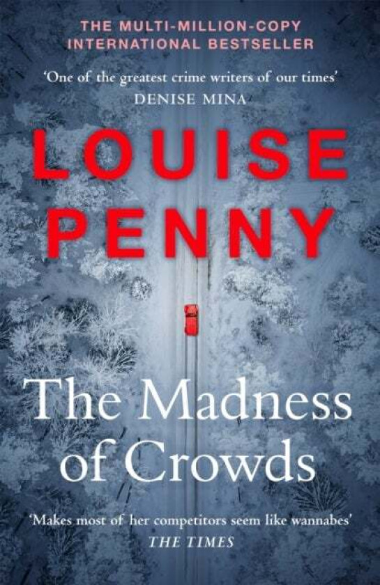 The Madness of Crowds av Louise Penny