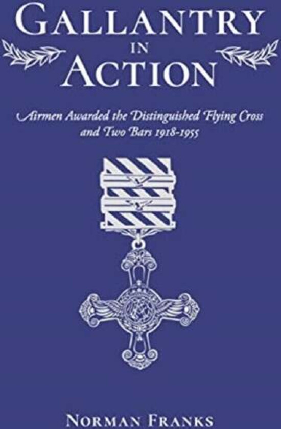 Gallantry in Action av Norman Franks