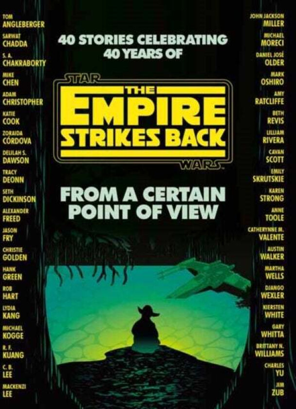 From a Certain Point of View: The Empire Strikes Back (Star Wars) av Seth Dickinson, Hank Green