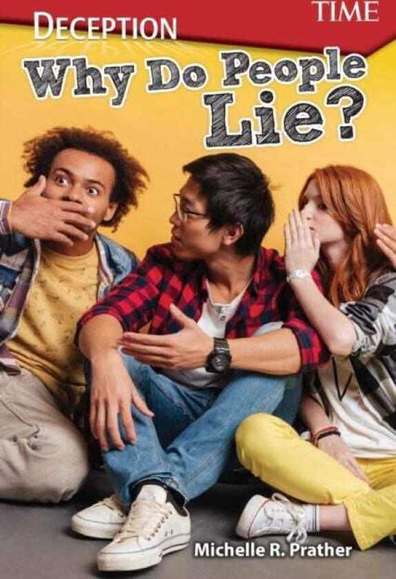 Deception: Why Do People Lie? av Michelle Prather