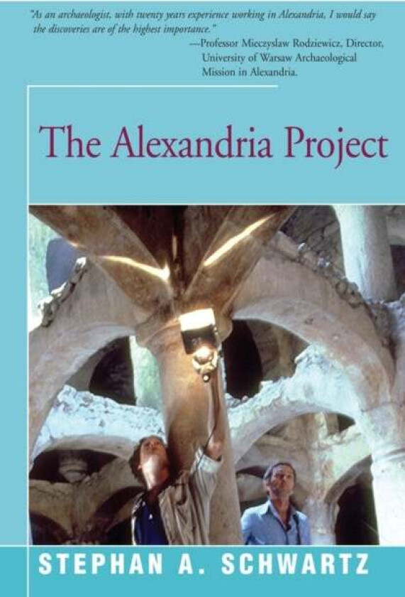 The Alexandria Project av Stephan Schwartz