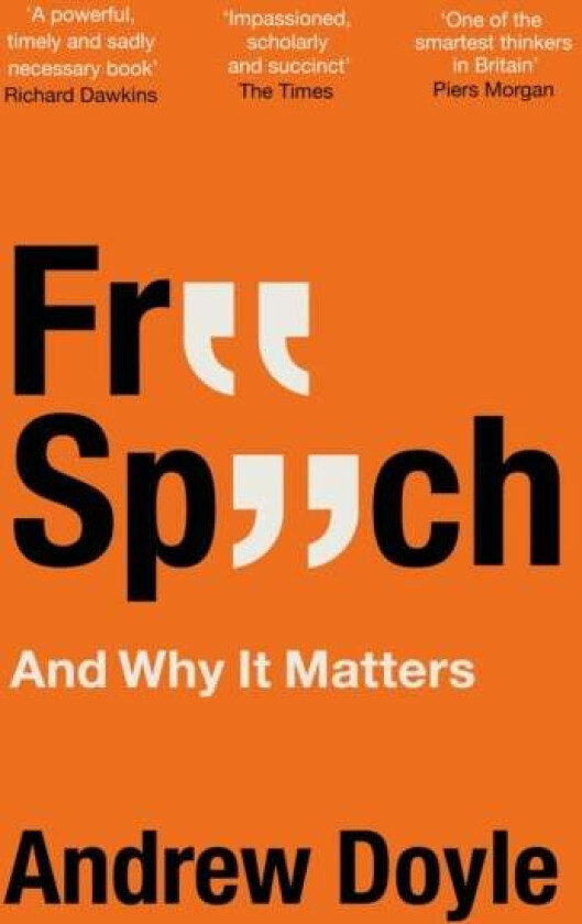 Free Speech And Why It Matters av Andrew Doyle