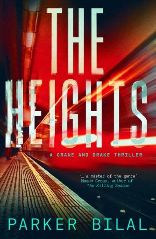 The Heights av Parker Bilal