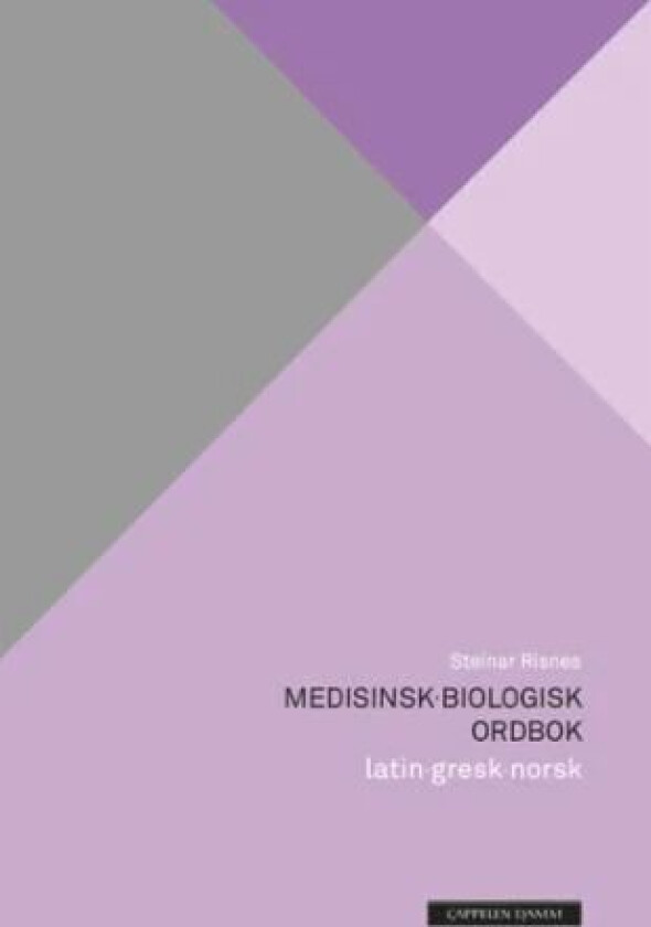 Medisinsk-biologisk ordbok av Steinar Risnes