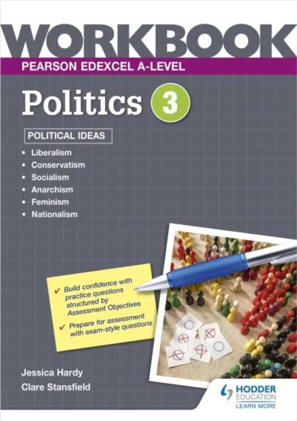Pearson Edexcel A-level Politics Workbook 3: Political Ideas av Jessica Hardy, Clare Stansfield