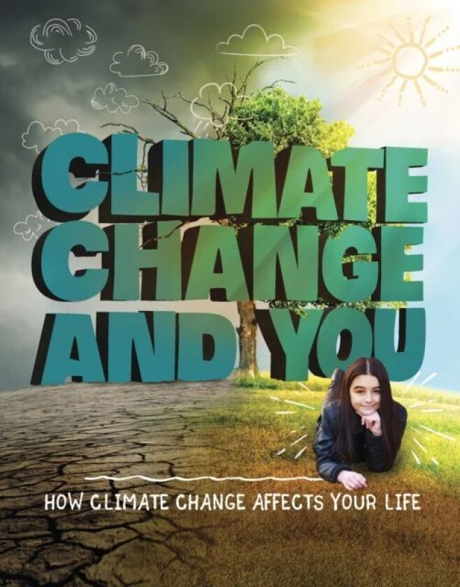 Climate Change and You av Emily Raij