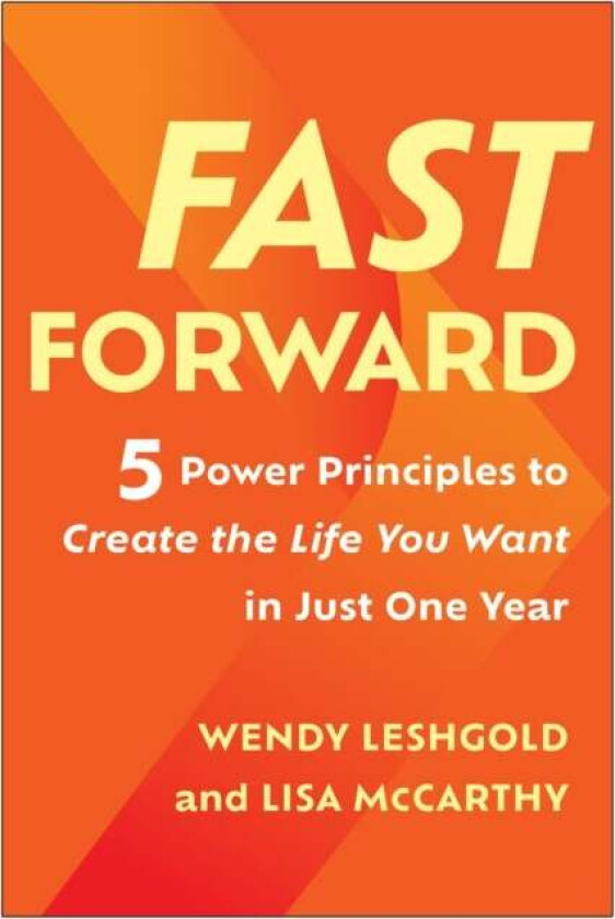 Fast Forward av Wendy Leshgold, Lisa McCarthy