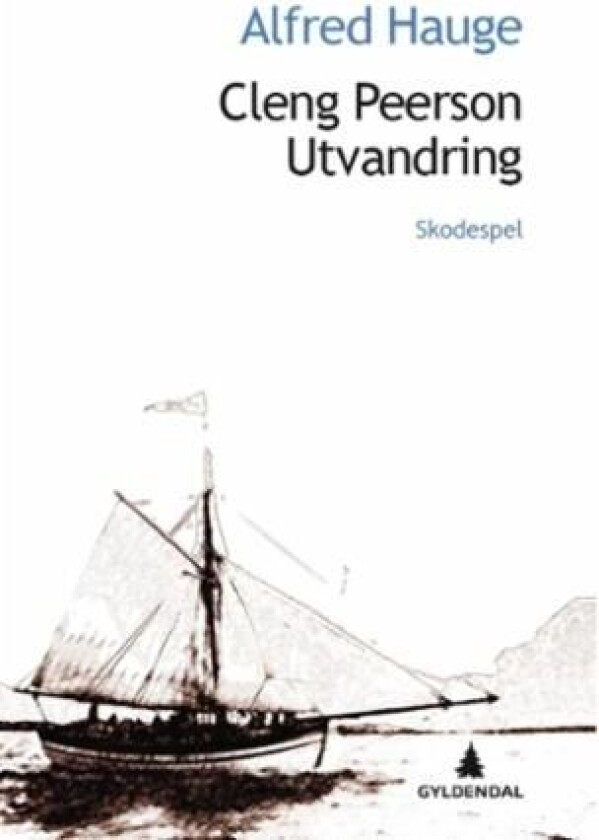 Cleng Peerson av Alfred Hauge, Asbjørn Toms