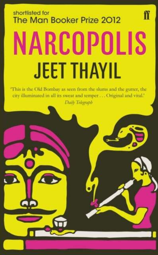 Narcopolis av Jeet Thayil
