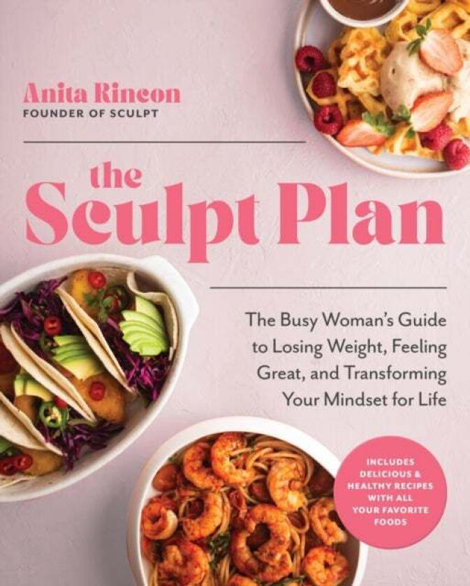 The Sculpt Plan av Anita Rincon