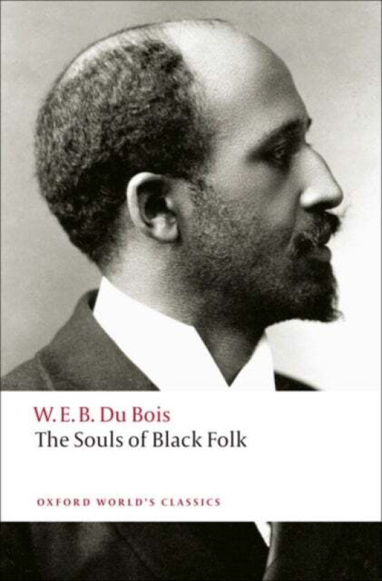 The Souls of Black Folk av W. E. B. Du Bois