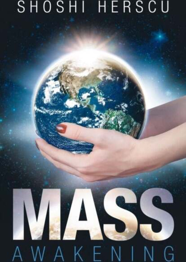Mass Awakening Av Shoshi Herscu