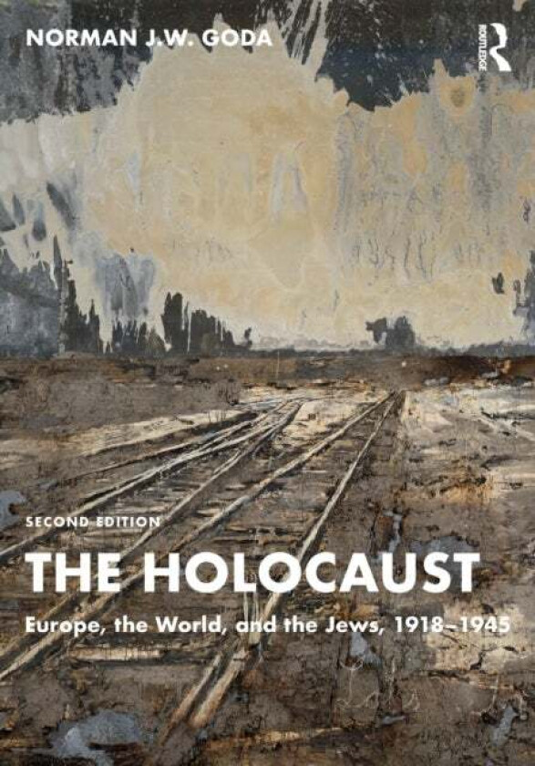 The Holocaust av Norman J.W. (University of Florida USA) Goda