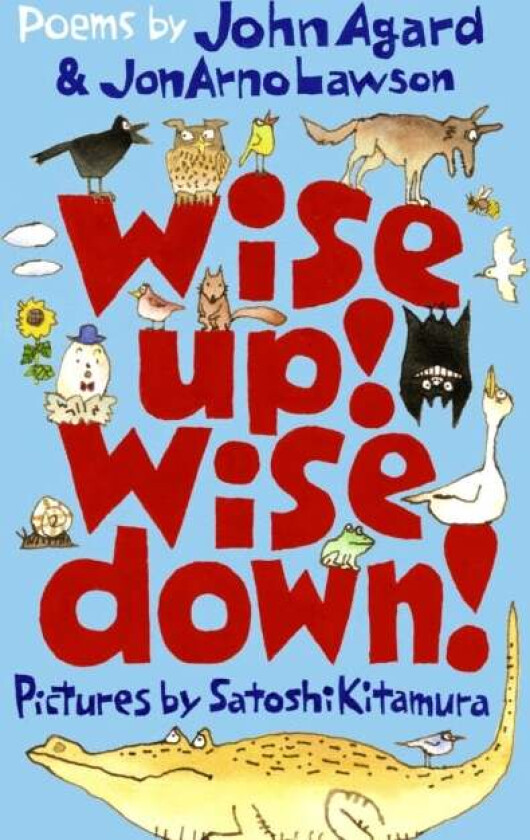 Wise Up! Wise Down! Av John Agard, Jonarno Lawson