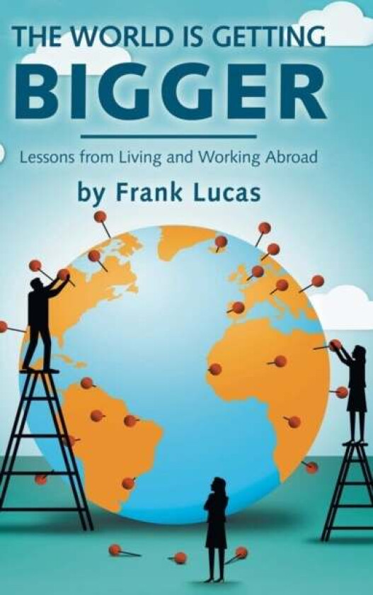The World Is Getting Bigger Av Frank Lucas