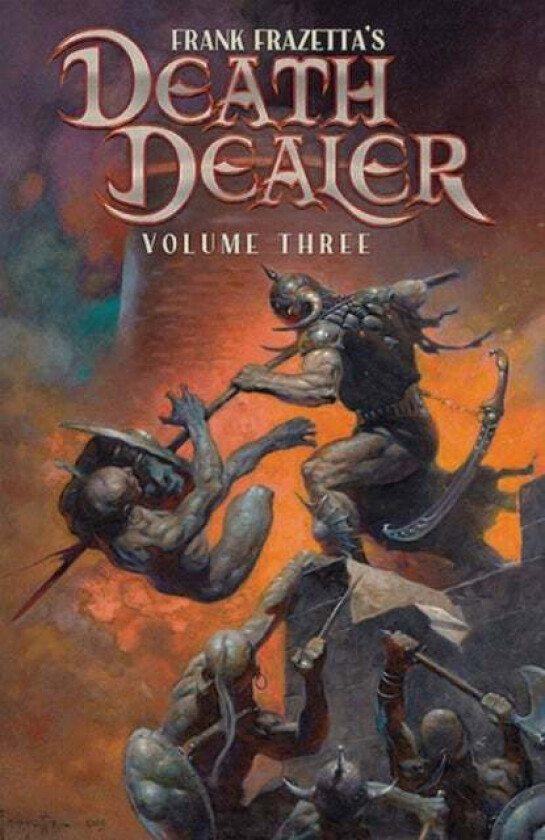 Frank Frazetta'S Death Dealer Volume 3 Av Mitch Iverson, Mark Mccann, Rob Bou-Saab