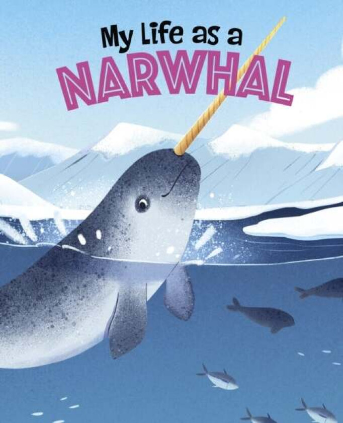 My Life as a Narwhal av John Sazaklis