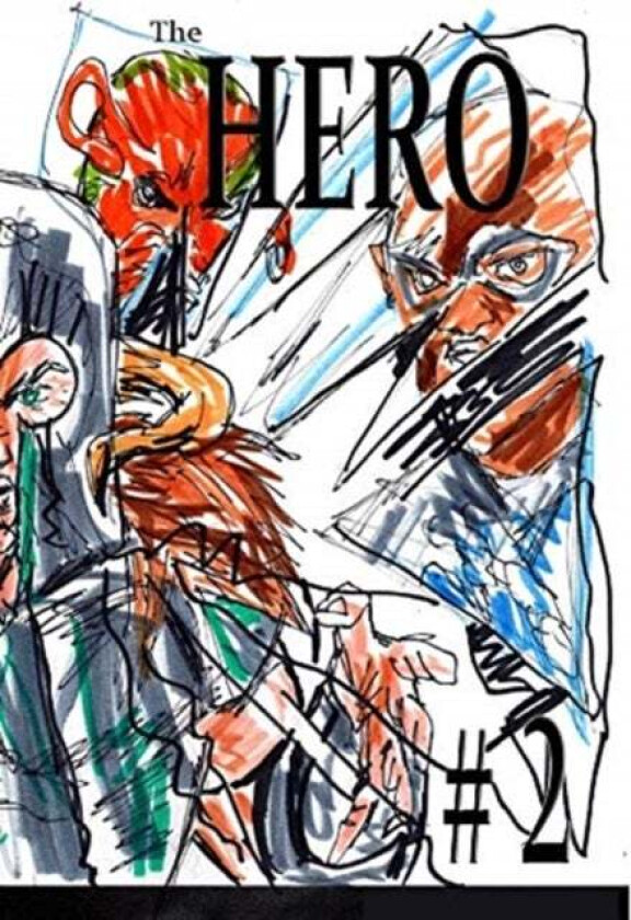 The Hero #2 Av Jose L F Rodrigues
