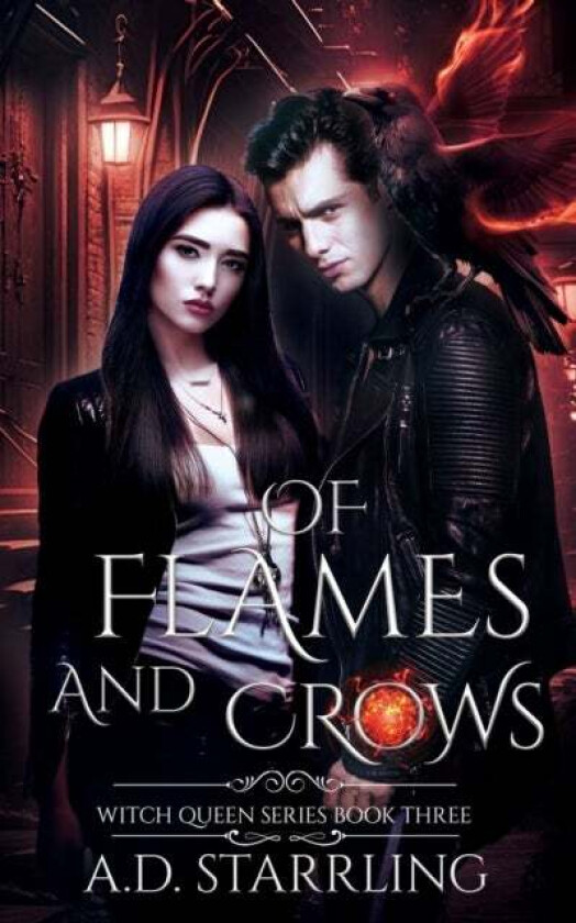 Of Flames And Crows Av A D Starrling