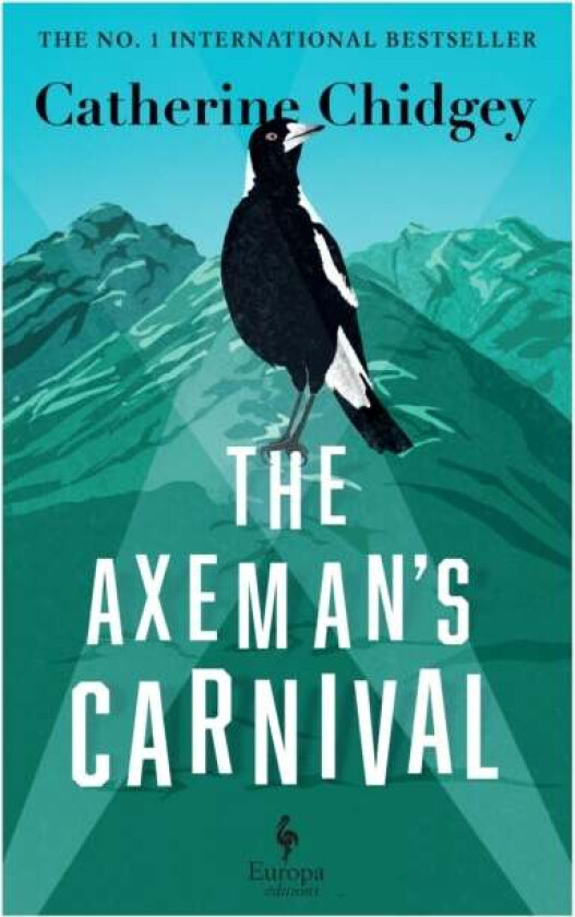 The Axeman¿s Carnival Av Catherine Chidgey