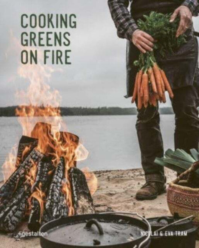 Cooking Greens On Fire Av Eva Helbæk Tram, Nicolai Tram