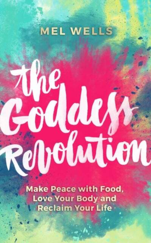 The Goddess Revolution av Mel Wells