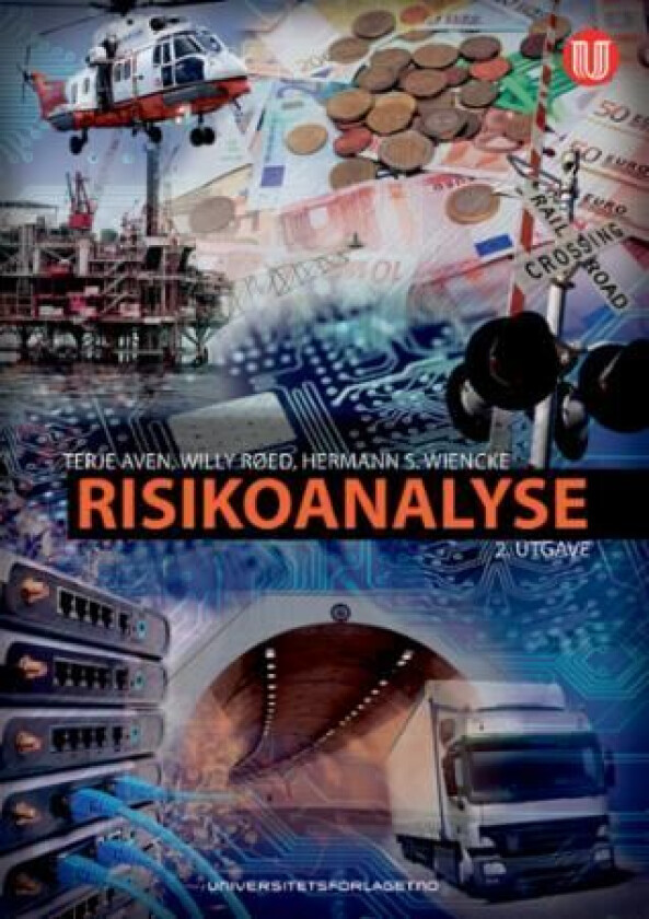 Risikoanalyse av Terje Aven, Willy Røed, Hermann S. Wiencke