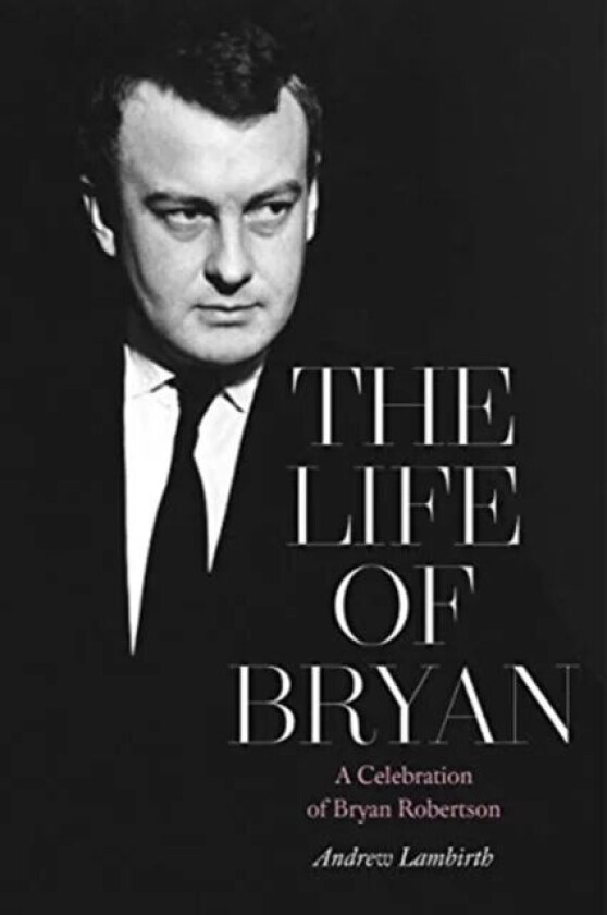 The Life of Bryan av Andrew Lambirth