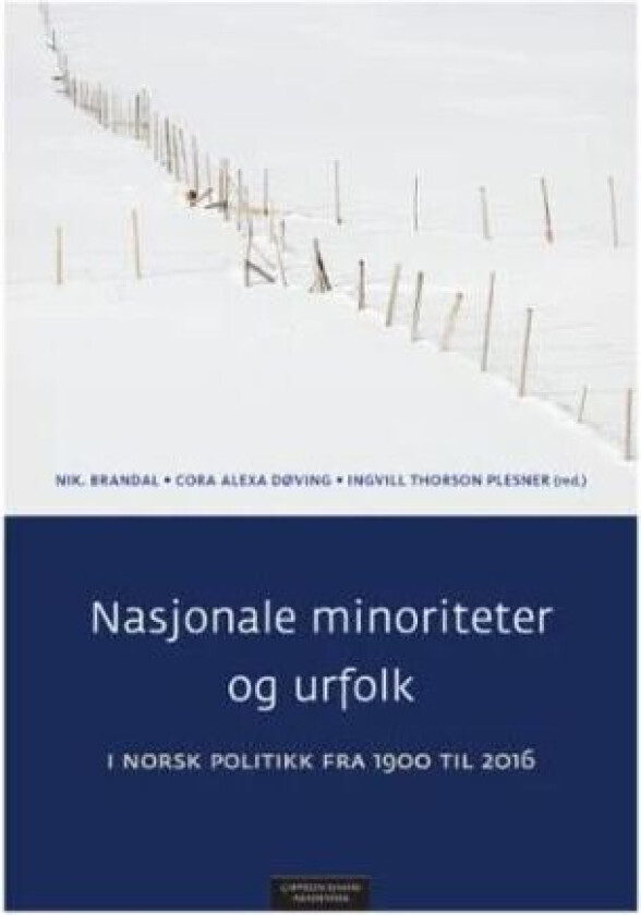 Nasjonale minoriteter og urfolk i norsk politikk fra 1900 til 2016