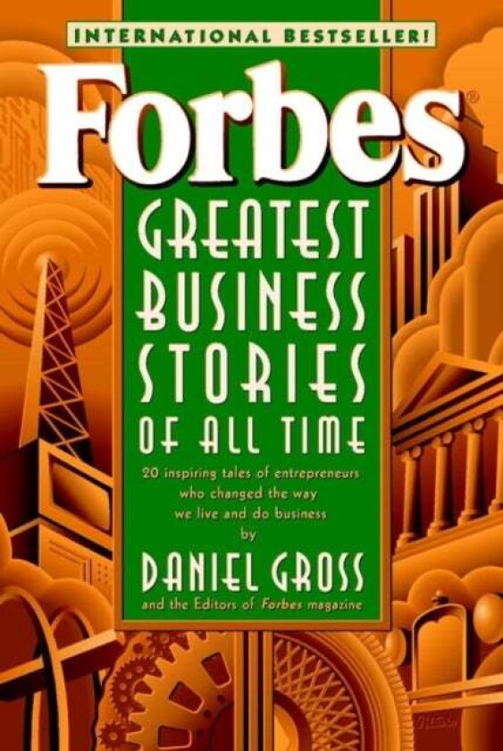 Forbes Greatest Business Stories of All Time av Forbes Magazine Staff, Daniel Gross