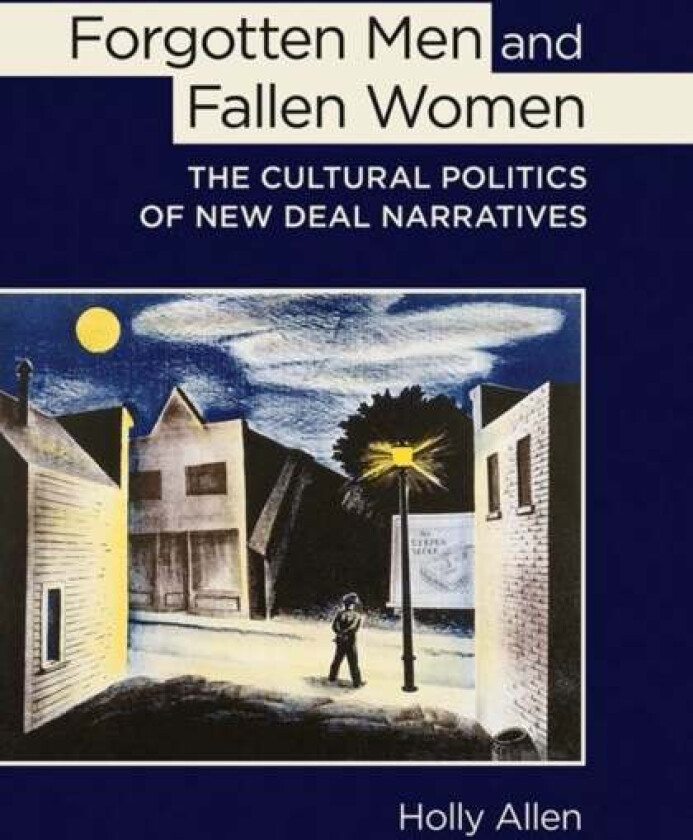 Forgotten Men and Fallen Women av Holly Allen
