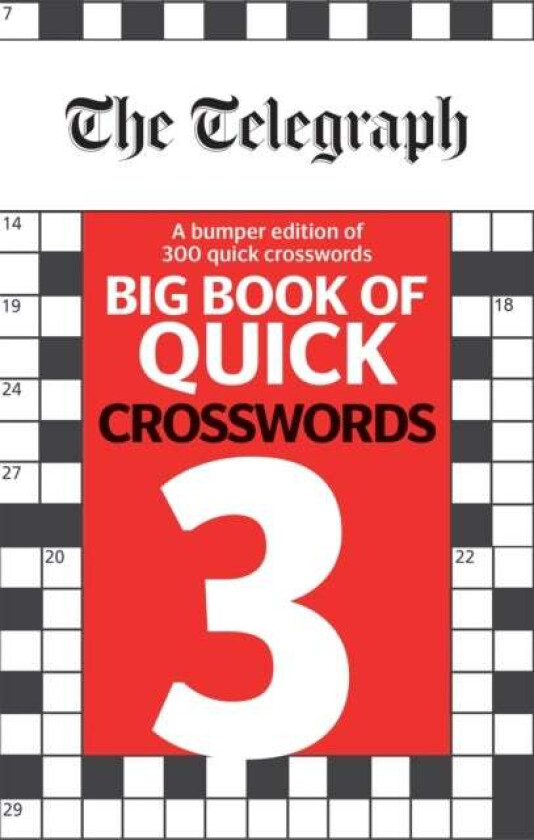The Telegraph Big Book of Quick Crosswords 3 av Telegraph Media Group Ltd